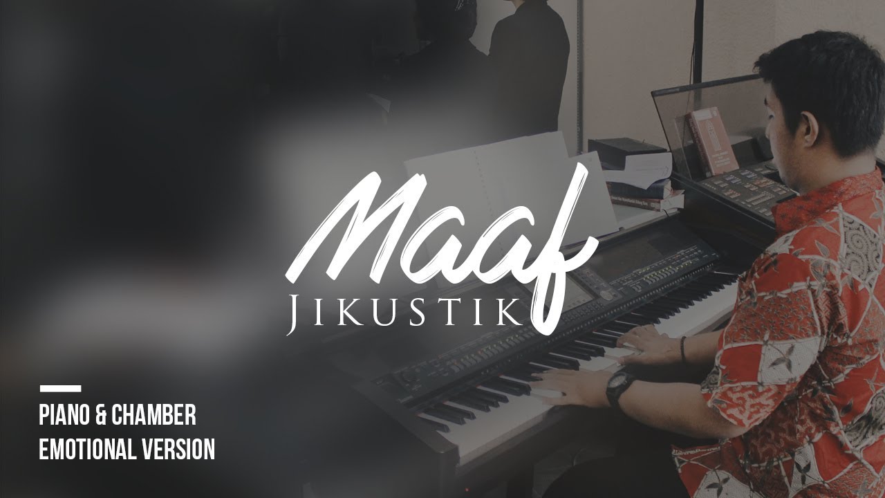 Maaf-Jikustik ( Emotional Cover Version ) Piano by RilloHans