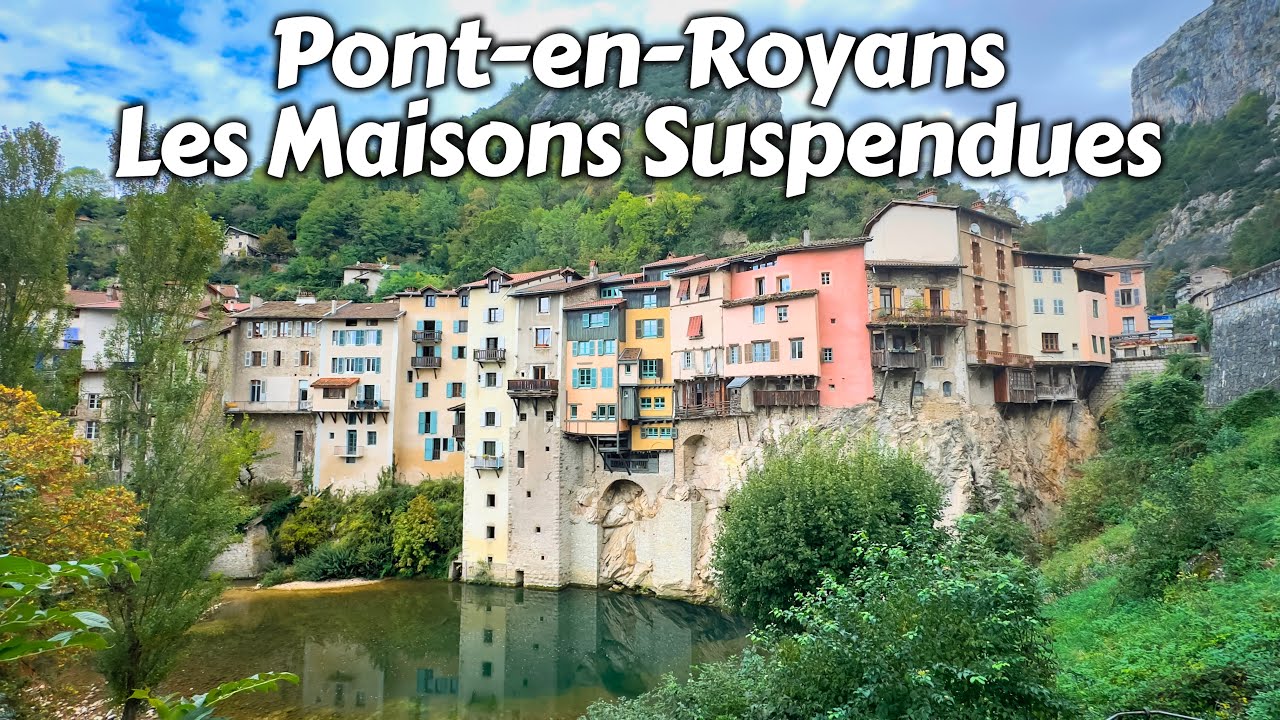 Pont-en-Royans, France - Les Maisons Suspendues