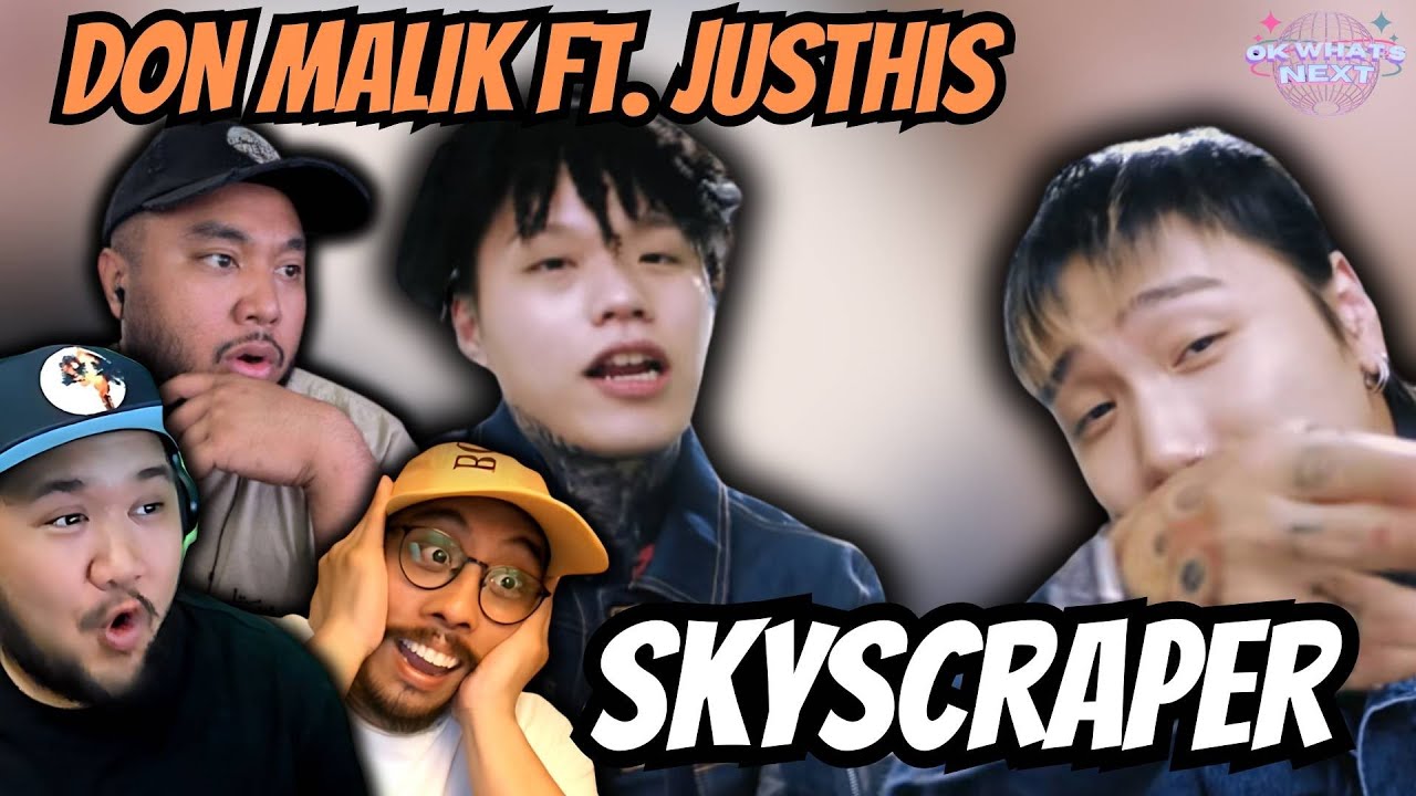 DON MALIK - 마천루 (Feat. JUSTHIS) - REACTION - They're flowing!
