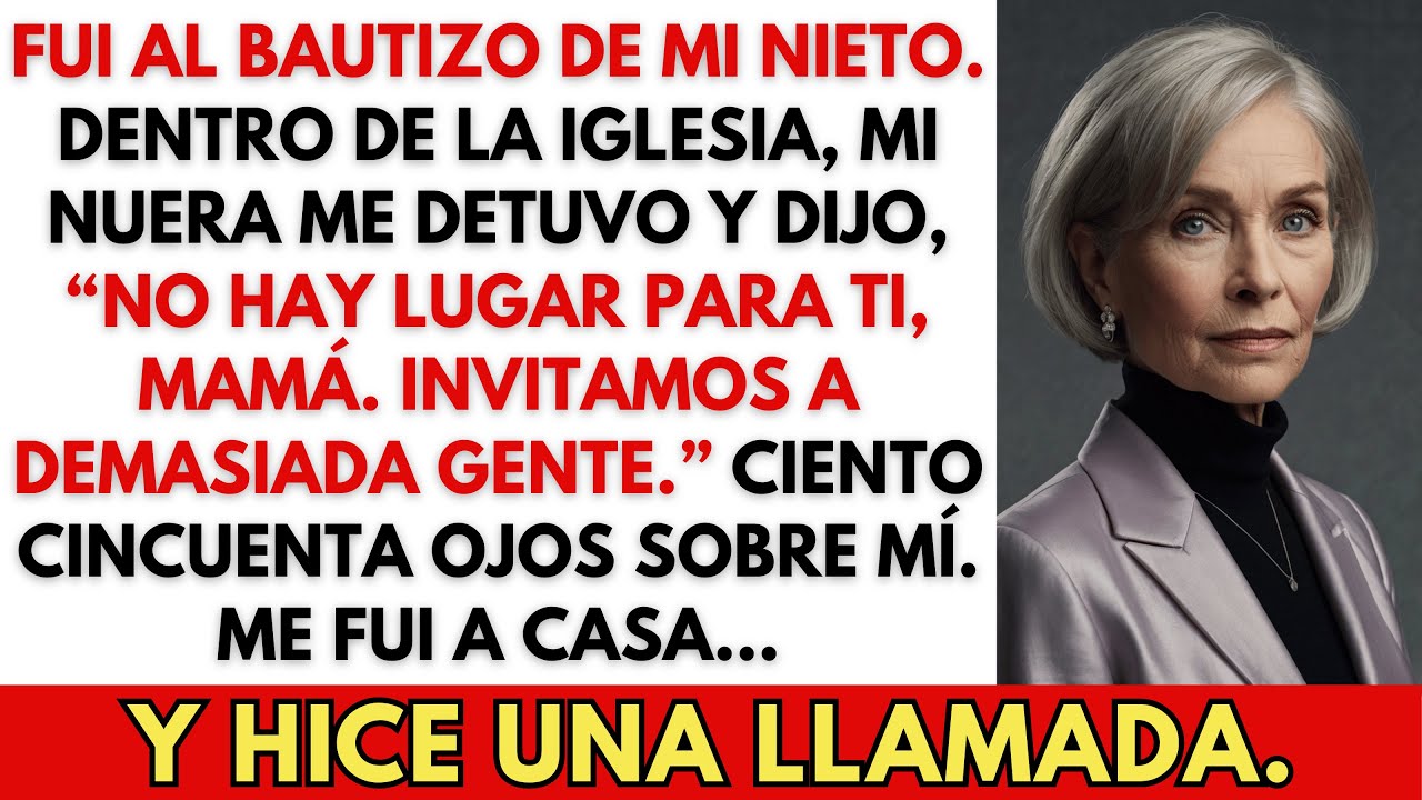 Mi Nuera Me Dejó Fuera del Bautizo: ‘No Hay Lugar para Ti, Mamá.’ Me Fui a Casa y…
