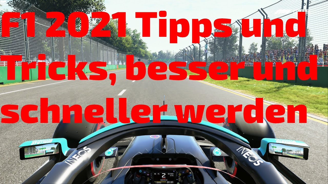 F1 2021 TIPPS UND TRICKS FÜR ANFÄNGER Traktionskontrolle Setup BESSER SCHNELLER WERDEN