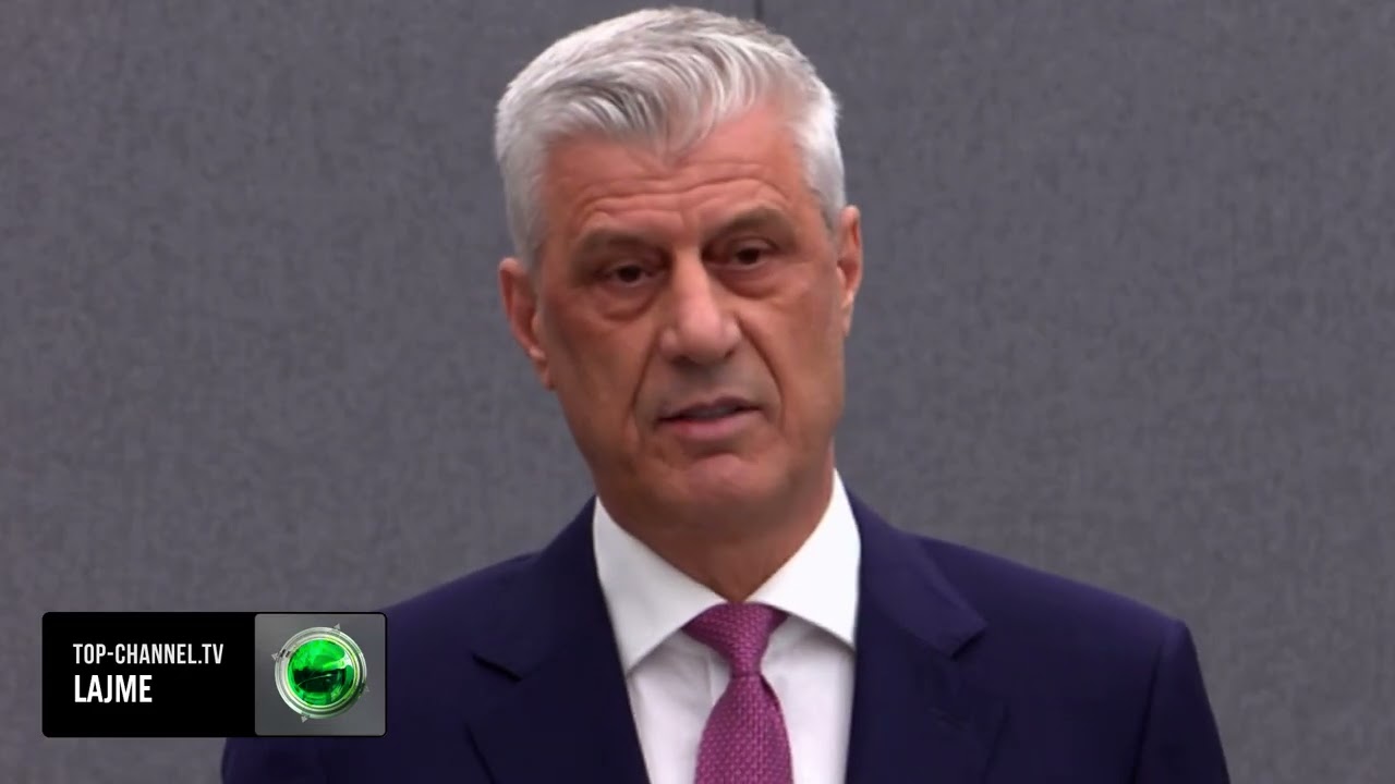 Top Channel/ Thaçi thotë fjalën e fundit në Hagë: Ka vetëm një të vërtetë; jam i pafajshëm