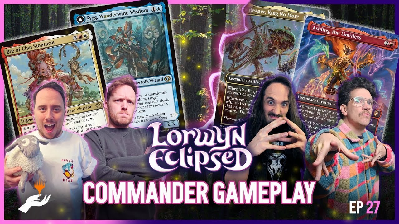 LORWYN ECLIPSED COMMANDER GAMEPLAY Bre vs Sygg vs Reaper King No More vs Ashling the Limitless