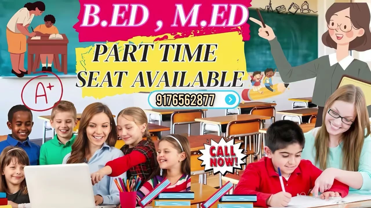🎓 B.Ed & M.Ed Admissions Open!📍 Part Time Seats Available