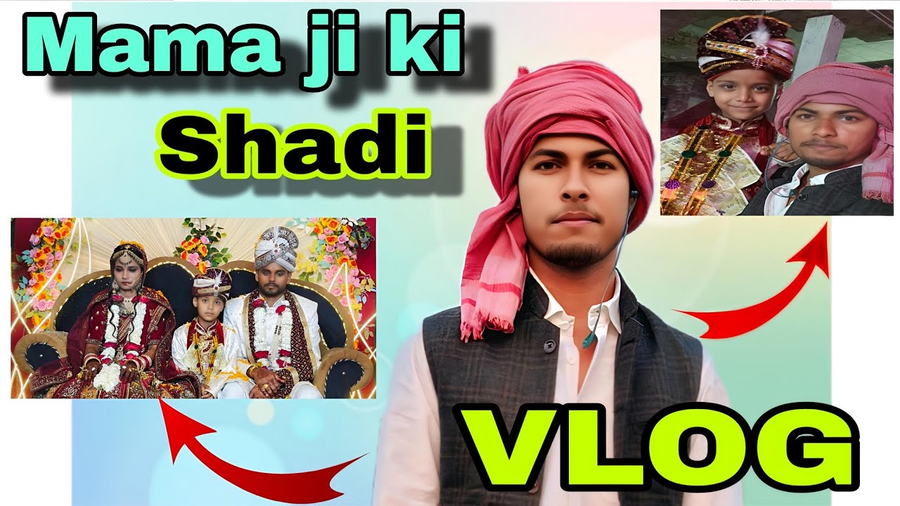 My new vlog Mama ji ki shadi 💐❤️✨👌....