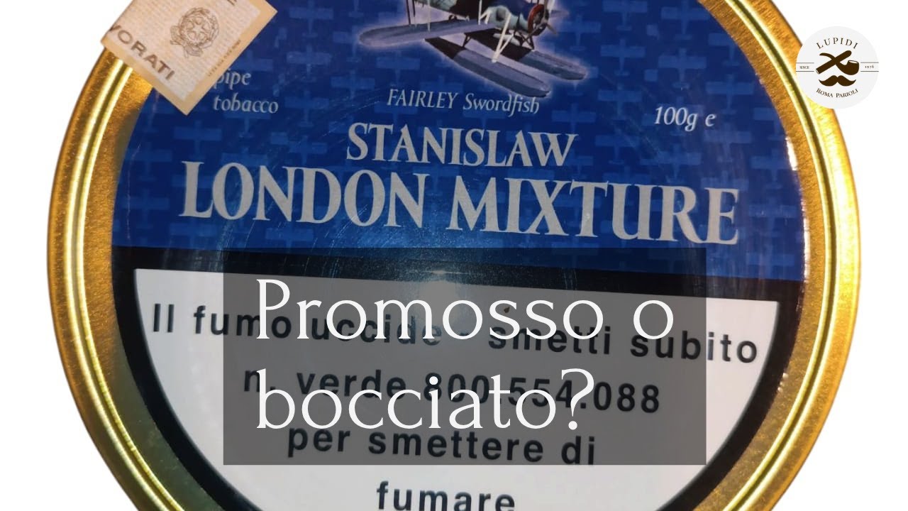 Stanislaw London Mixture Recensione: Promossa o Bocciata?
