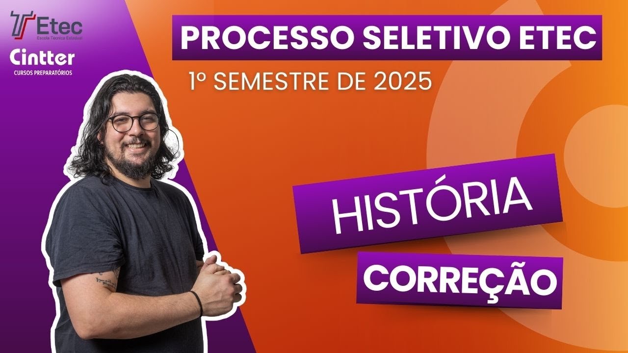 Vestibulinho ETEC 2025 - Quest&atilde;o 14 Corrigida (Hist&oacute;ria)