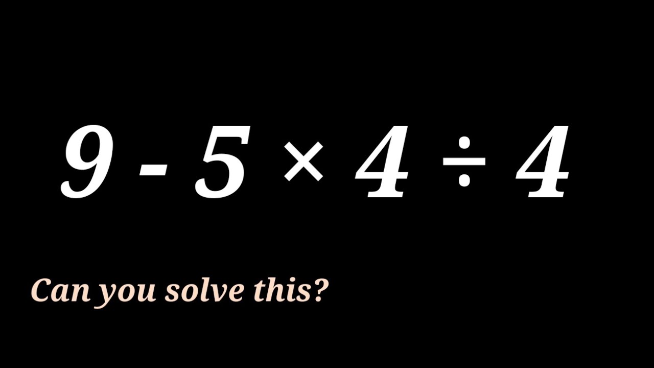 9-5×4÷4 =? Most People Get This Simple Maths Question Wrong! @ educational stream _z4h | BODMAS Rule