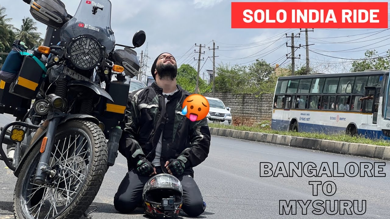 DISAPPOINTING MOMENT WHILE LEAVING BANGALORE || SOLO INDIA BIKE TRIP EP-19 || Mysuru || The Umar