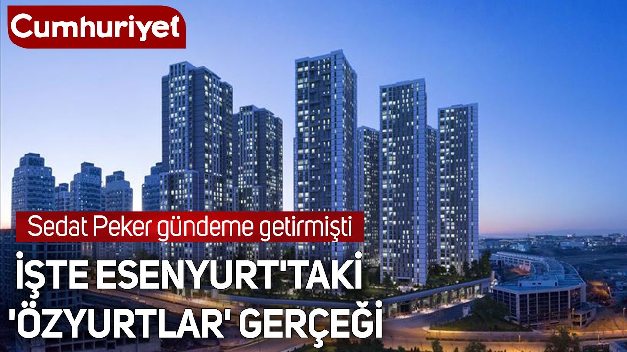 Sedat Peker gündeme getirmişti: İşte Esenyurt'taki 'Özyurtlar' gerçeği