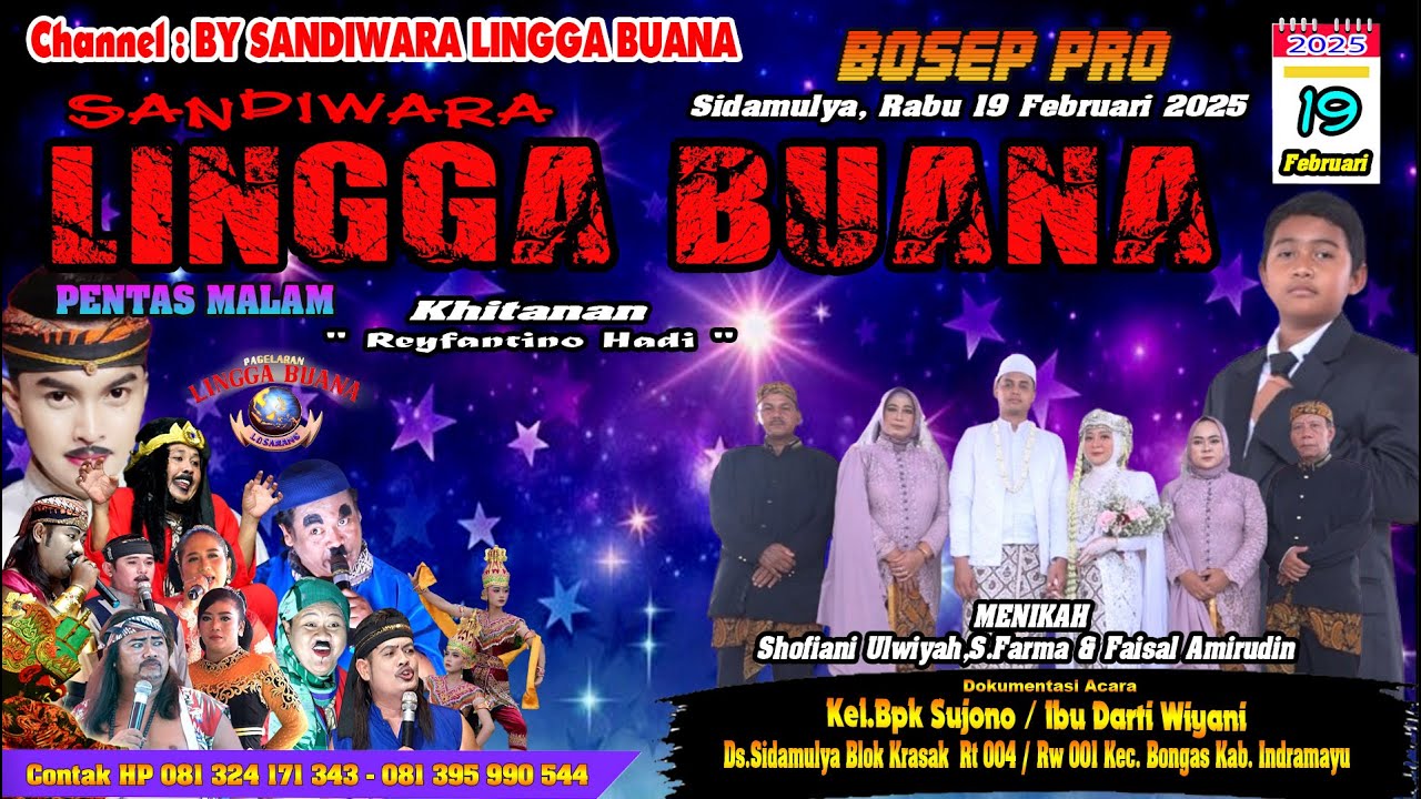LIVE SANDIWARA LINGGA BUANA Sidamulya, Rabu 19 Februari 2025   PENTAS MALAM