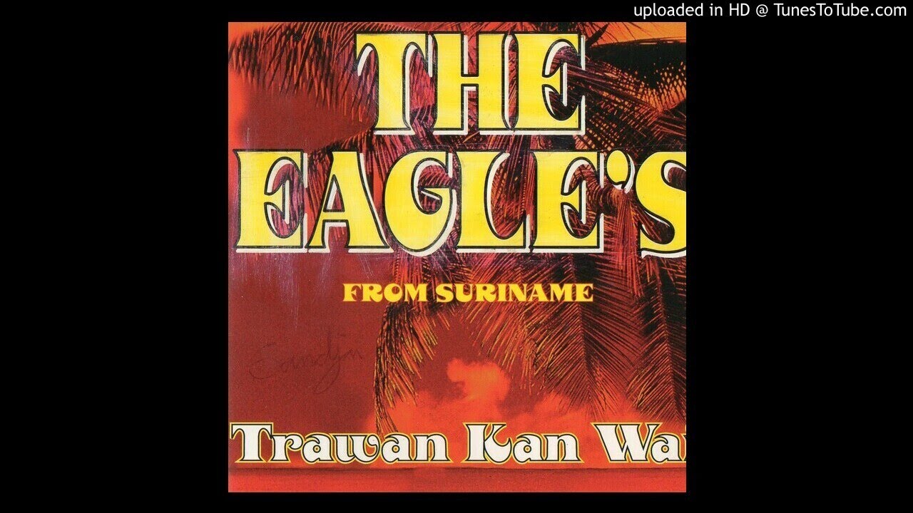 10 Trawan Kan Wai - Henk & Sjeshie |The Eagles ' Trawan Kan Wai