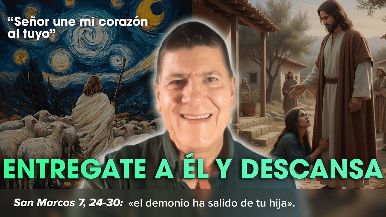 Oración para UNIR TU CORAZÓN A DIOS y Evangelio Jueves 12 Feb/26