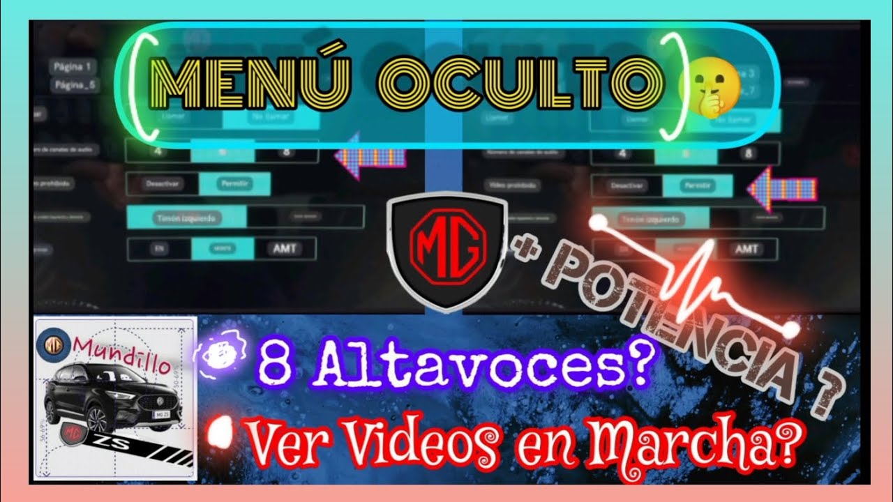 MG ZS Menú Oculto Parte 2. Configuramos, 8 altavoces, Videos en movimiento y... más potencia?