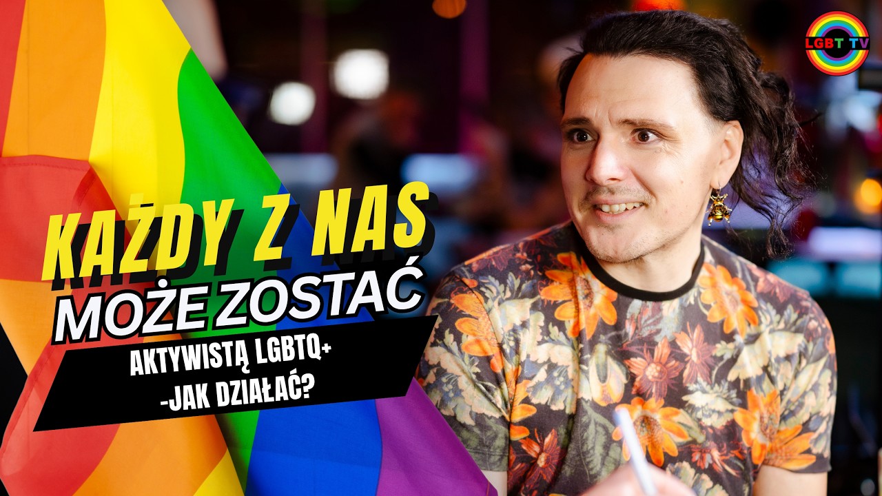 LGBT W POLSCE: JAK WSPIERAĆ R&Oacute;WNOŚĆ I AKTYWIZM?
