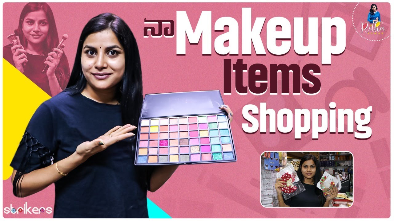 నా Makeup Items Shopping || Rithu Kumar || Strikers