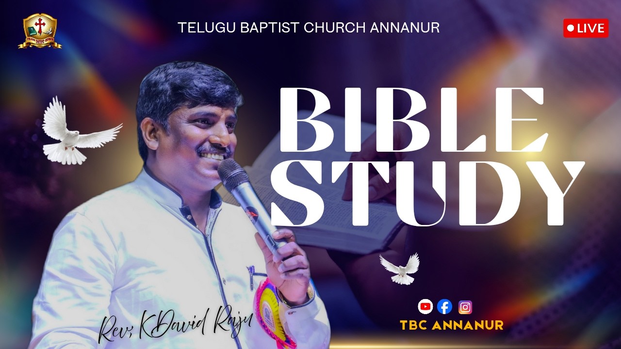 TBC ANNANUR II WEDNESDAY BIBLE STUDY II REV.K.DAVID RAJU