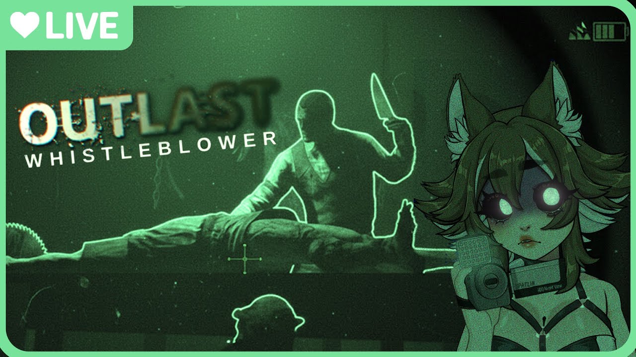 😱 CREEPIEST DLC EVER?? OUTLAST WHISTLEBLOWER Full Gameplay LIVE
