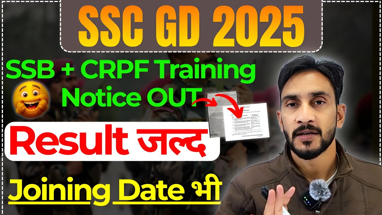 SSC GD SSB & CRPF 2 Notice OUT🥳| Result बहुत जल्द 🥳| Training & Joining Date OUT🥳