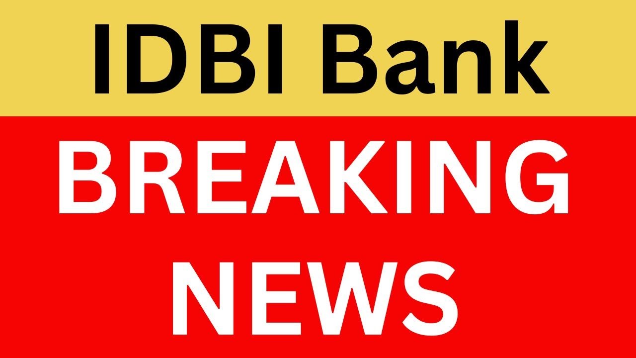 IDBI Bank Latest News | IDBI Bank Share News | IDBI Bank Breaking News | IDBI Bank News Today
