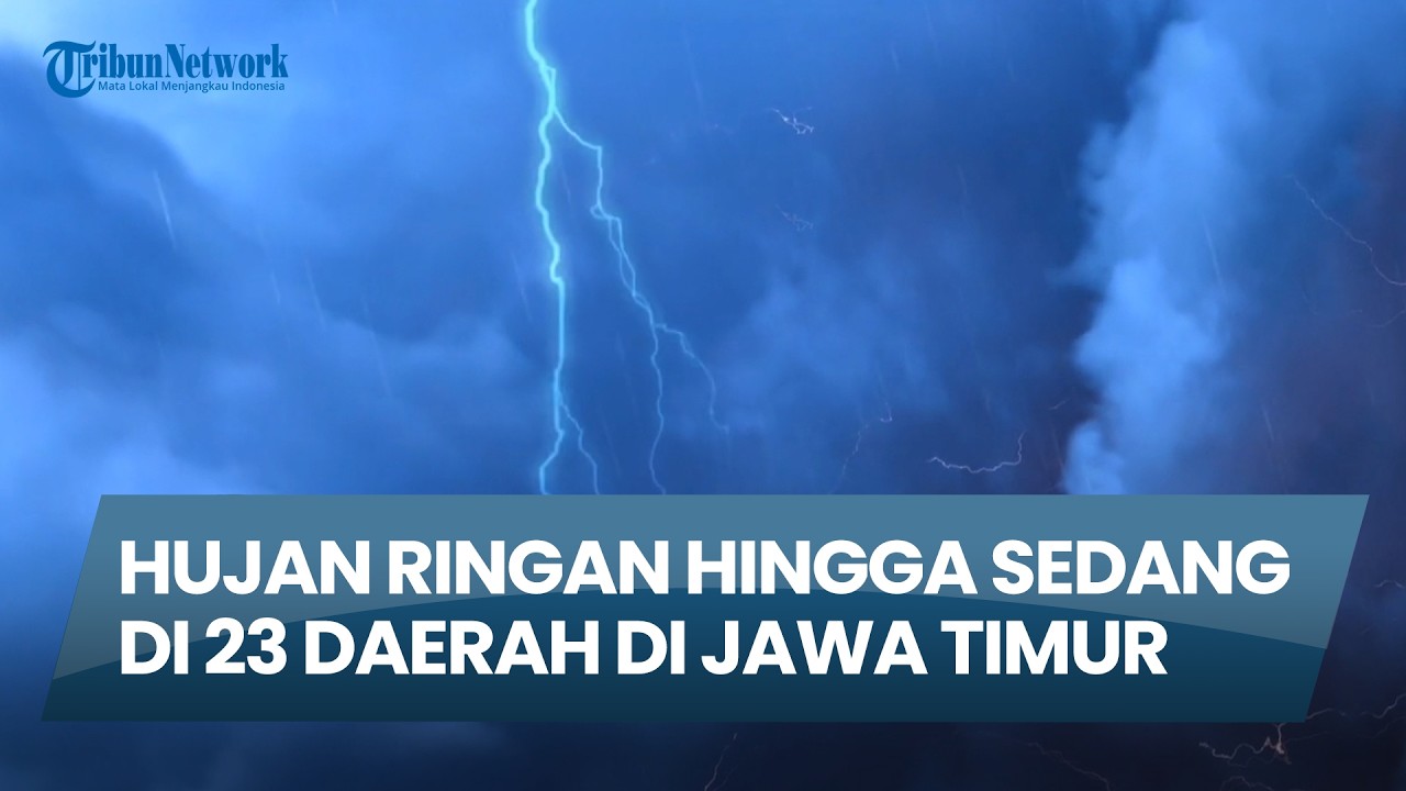 Info Cuaca di Surabaya & Jawa Timur Hari Jumat, 20 februari 2026 : Hujan Ringan di 23 Daerah Jatim