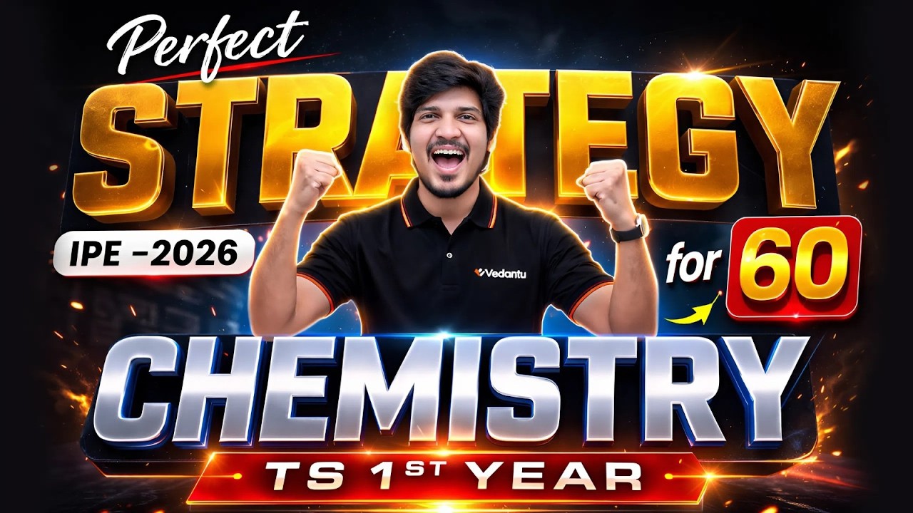 TS IPE 2026: Chemistry లో 60/60 రావాలంటే ఈ ఒక్క Strategy చాలు! 🔥