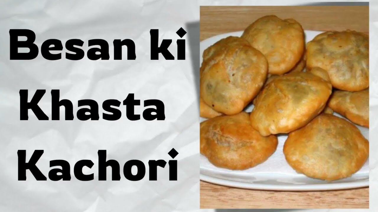 Besan ki khasta kachori recipe 👍🏻