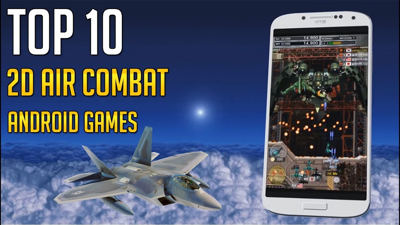 Top 10 2D Air Combat Games For iPhone & Android [ game and gamer ]