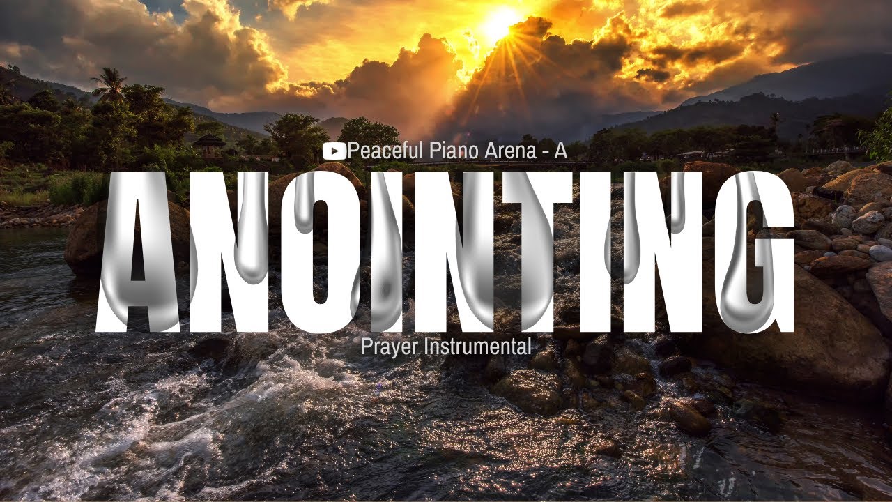 ANOINTING FALL ON ME || Prayer Instrumental