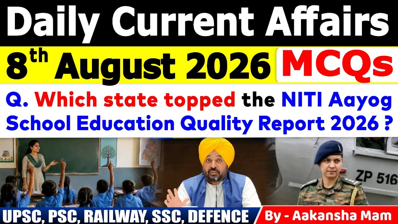 8th August 2026 Current Affairs🔥 | Daily MCQs | Today&rsquo;s Most Important MCQs #currentaffairs2026