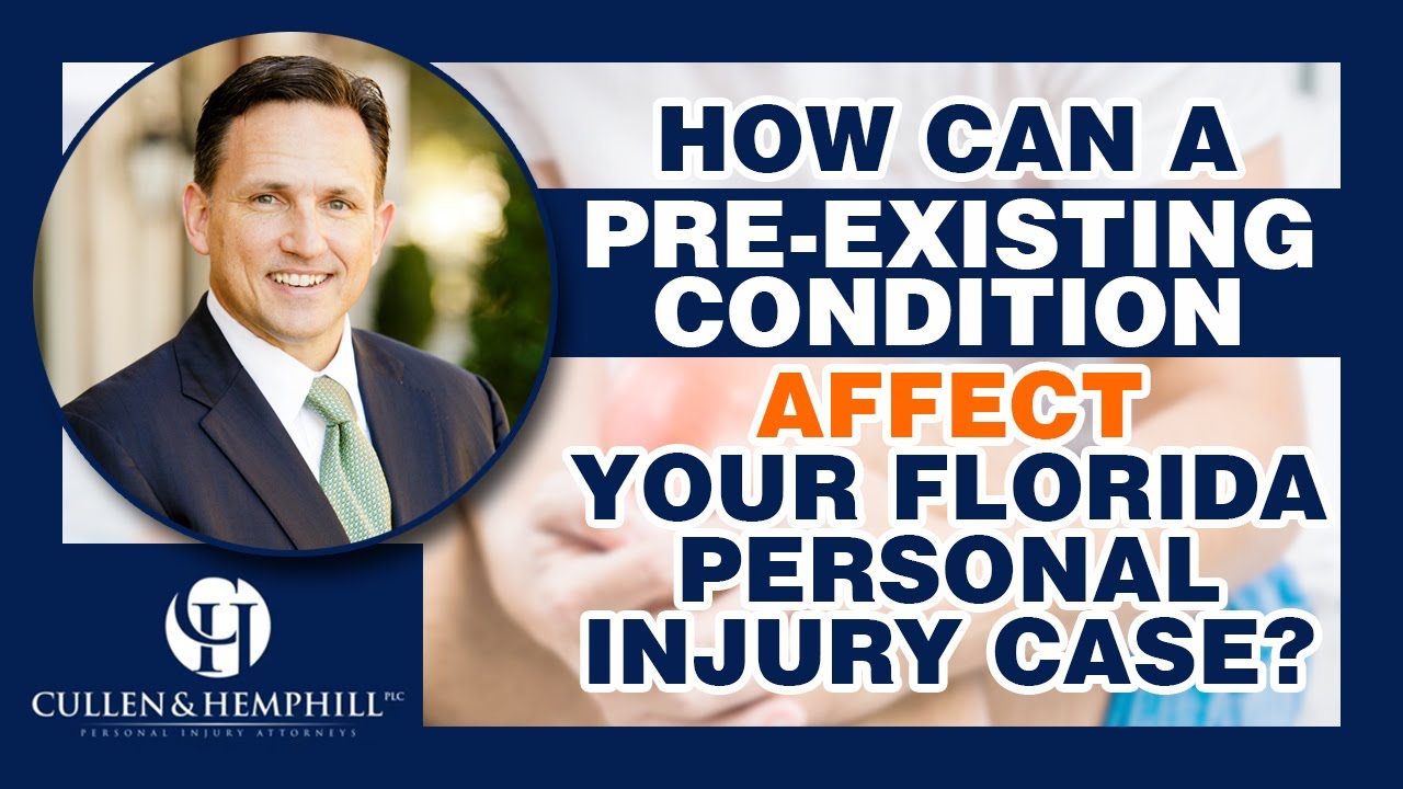 How A Pre-Existing Condition Can Affect A Florida Personal Injury Case?
