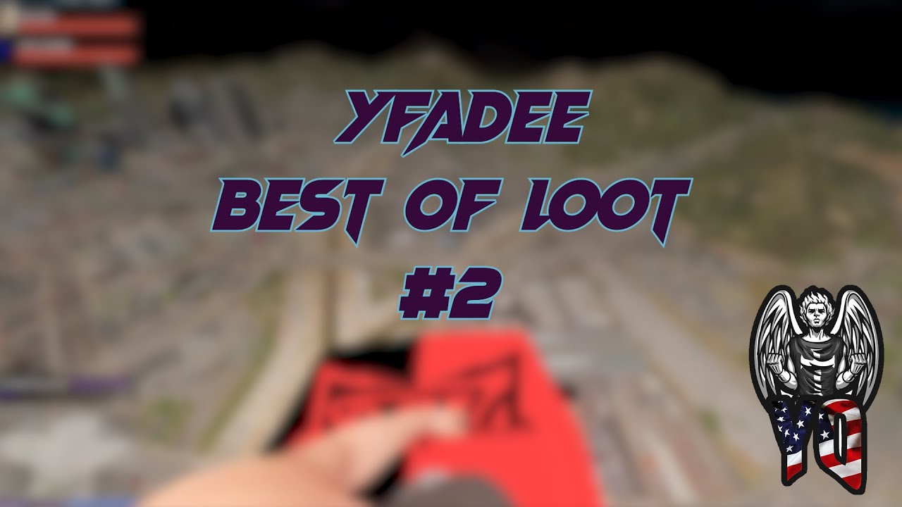 V3PVP | Best Of Loot #2 | yFadee | Yo Crew
