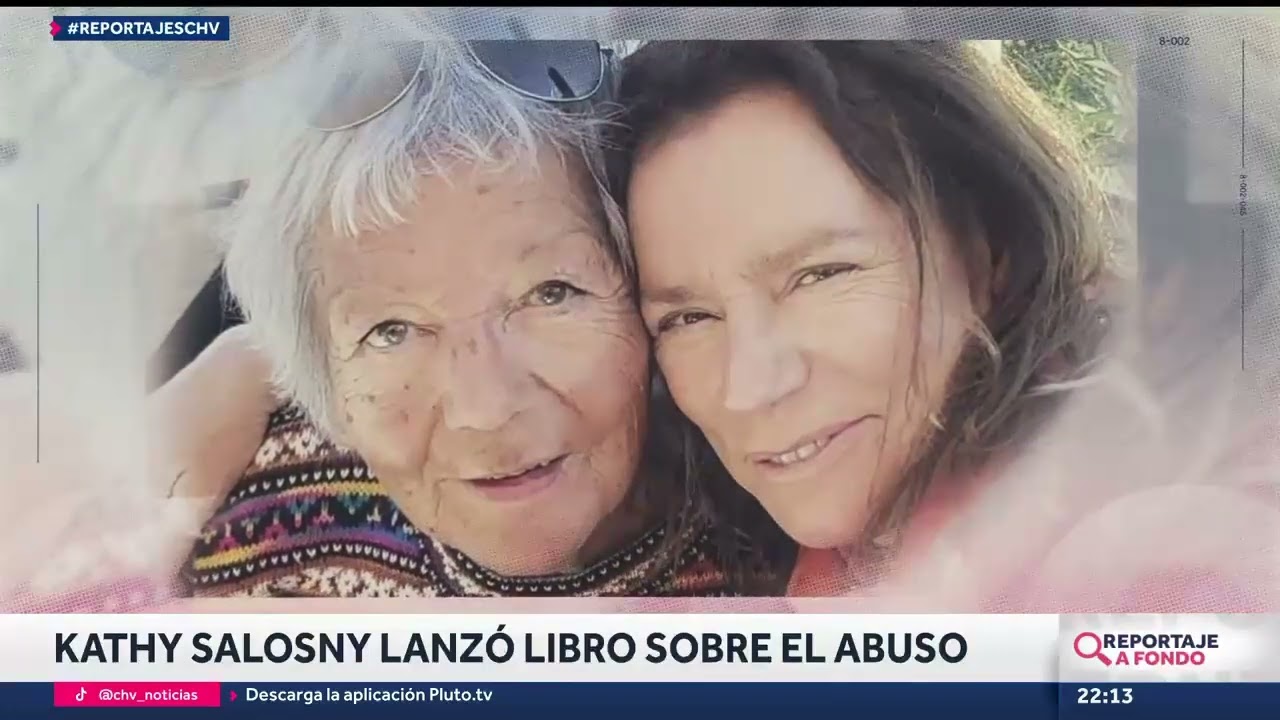 REPORTAJE | Kathy Salozny habla sobre el abuso en su nuevo libro - CHV Noticias 17/11/2022