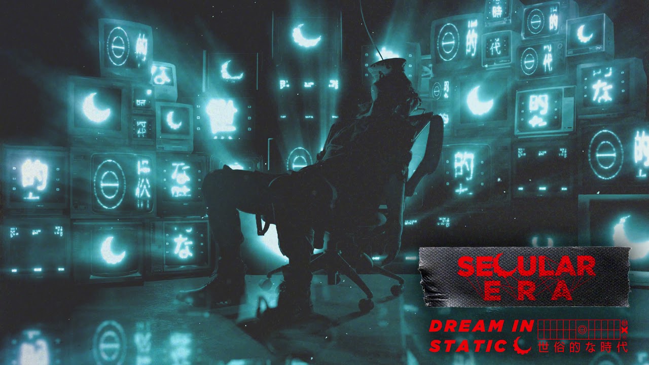 Secular Era - &ldquo;Dream in Static&rdquo; [Official Streaming Video]
