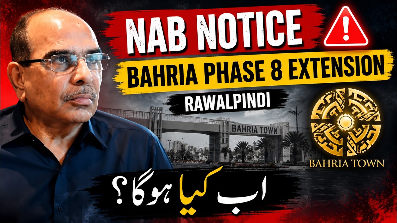 🚨 Bahria Town Phase 8 Extension | NAB Refund Notice Explained | Must Watch ! | Real Ustad