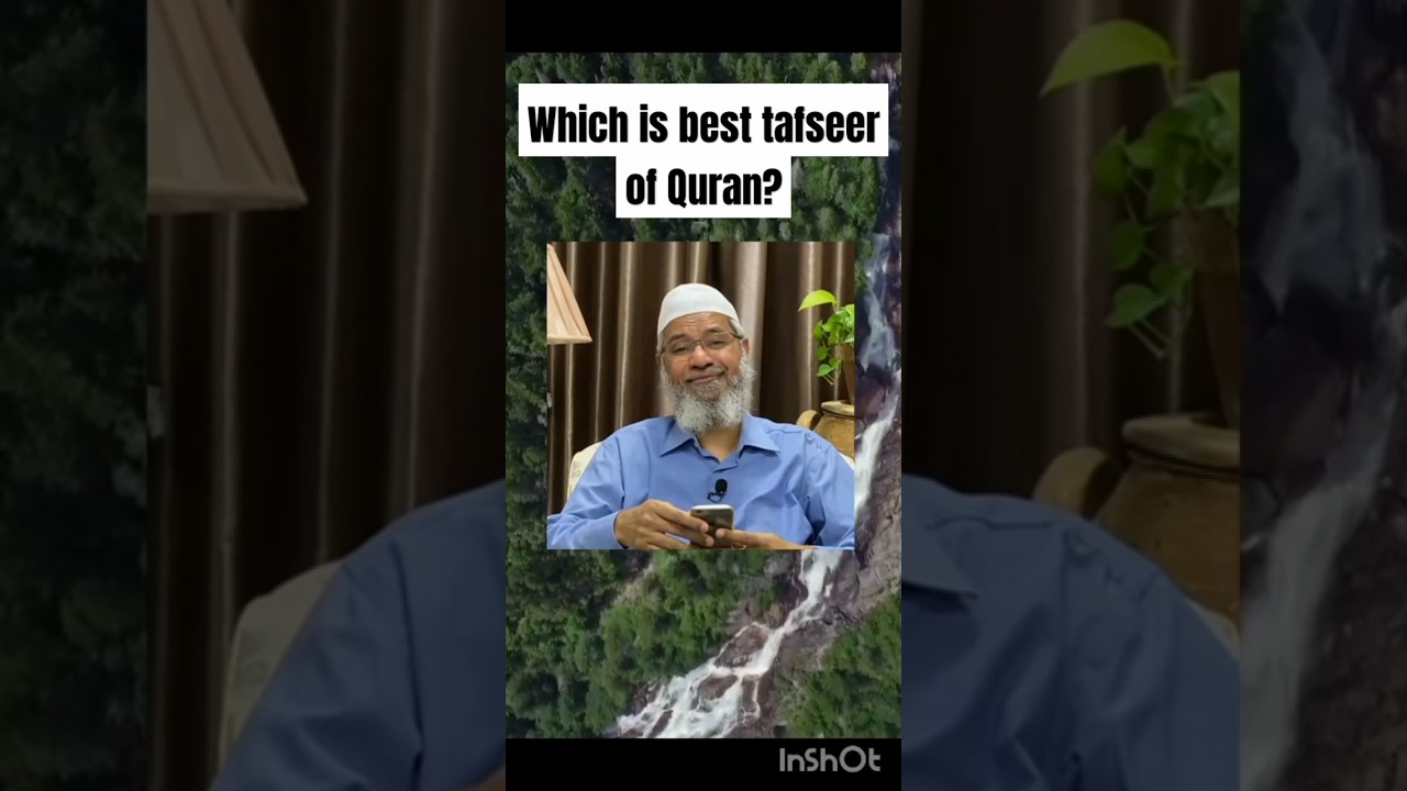 Which is best tafseer of Quran#drzakirnaik#islamicshorts#tafseer#bayan#ahadees #quran