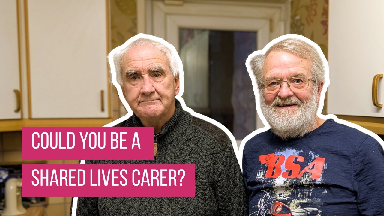 Thinking about becoming a Shared Lives carer?