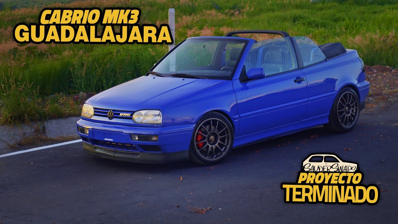 VW CABRIO MK3 SWAP VR6 GDL | Proyecto Terminado | SauderSwaps