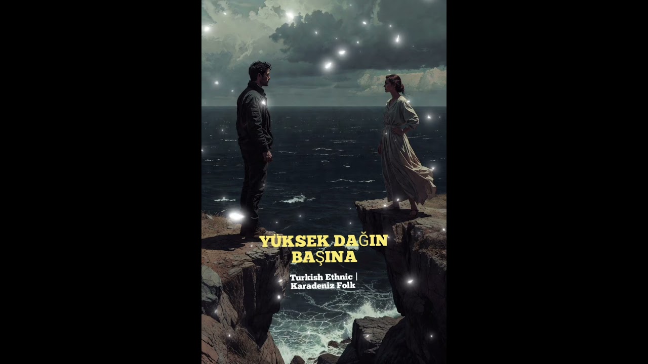 YÜKSEK DAĞIN BAŞINA | Turkish Ethnic | Karadeniz Folk 