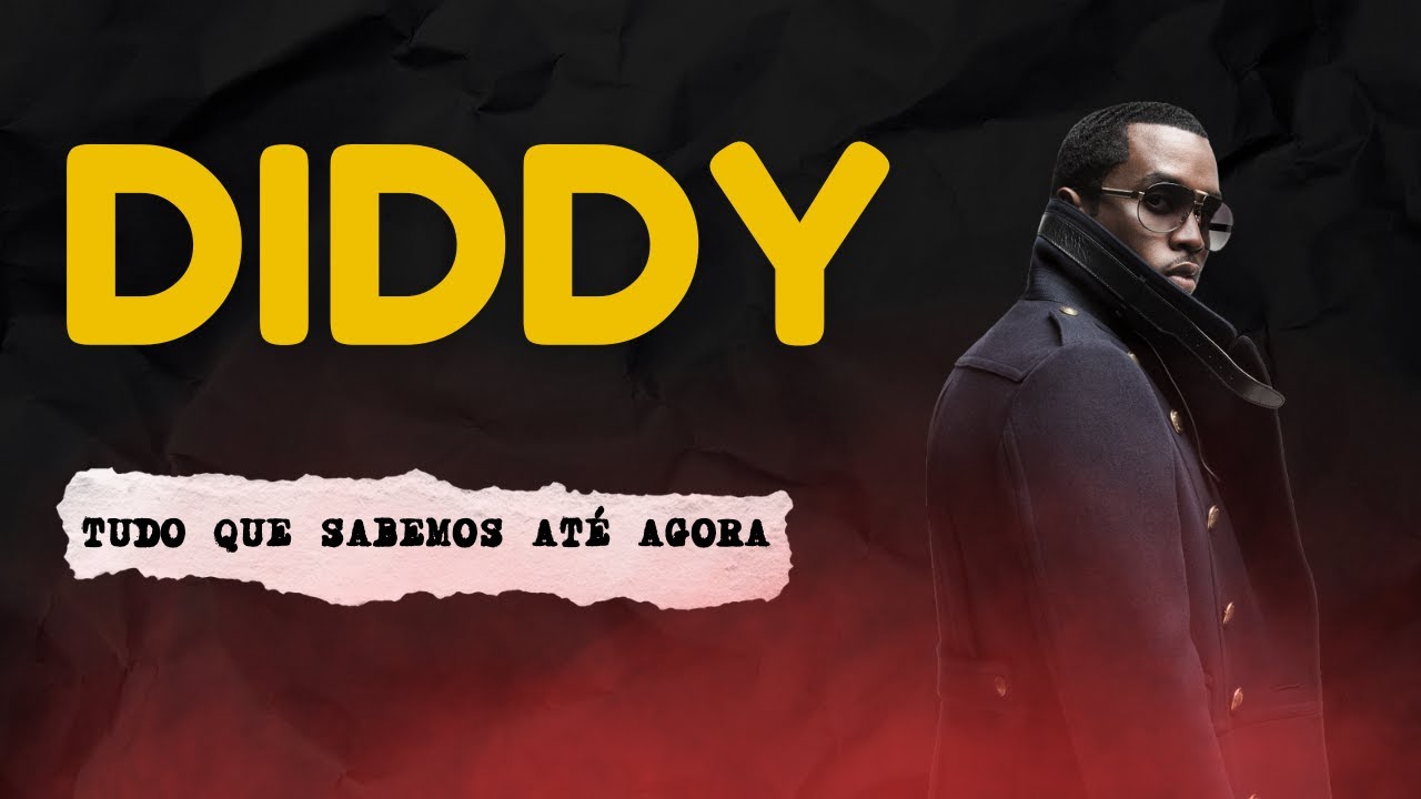 Os (supostos) crimes de Diddy