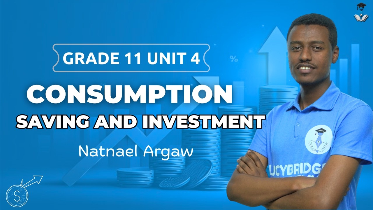 Grade 11 Economics Unit 4 : 4.2 Saving |LucyBridgeAcademy|