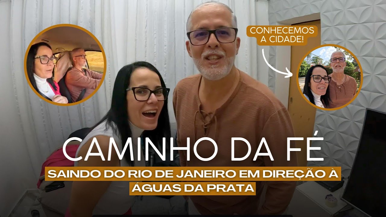 CHEGAMOS EM ÁGUAS DA PRATA PARA INICIAR O CAMINHO DA FÉ
