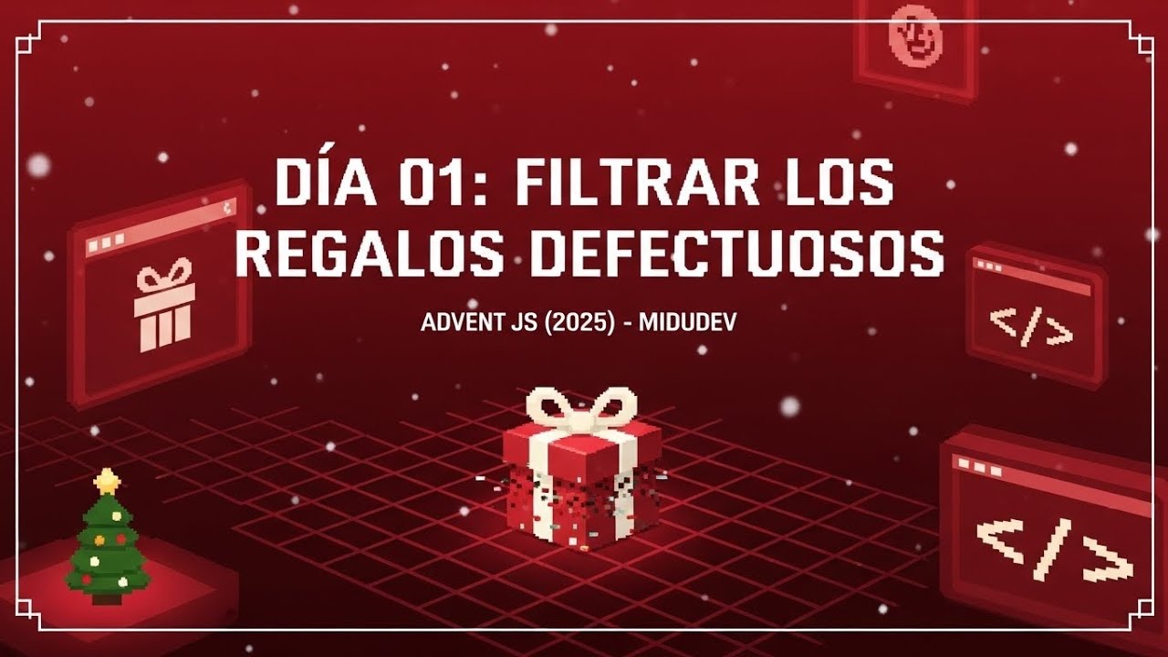 Día 01 – Filtrar los regalos defectuosos | AdventJS 2025 Midudev