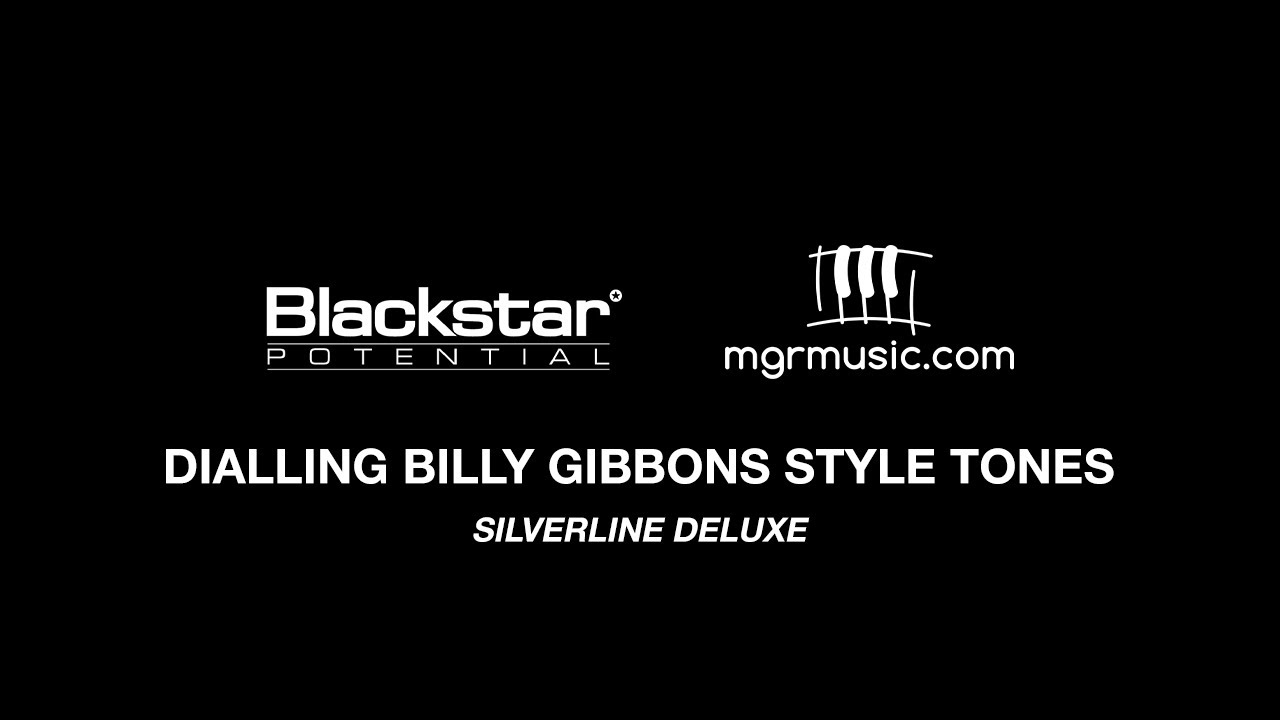 How to Dial in Billy Gibbons Style Tones | Blackstar Potential Lesson