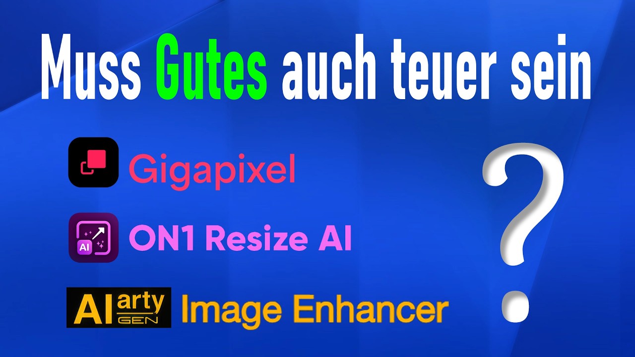 EIN TEST  |  Gigapixel?  on1 Resize AI?  Aiarty IE?  |  Wer kann's am besten?