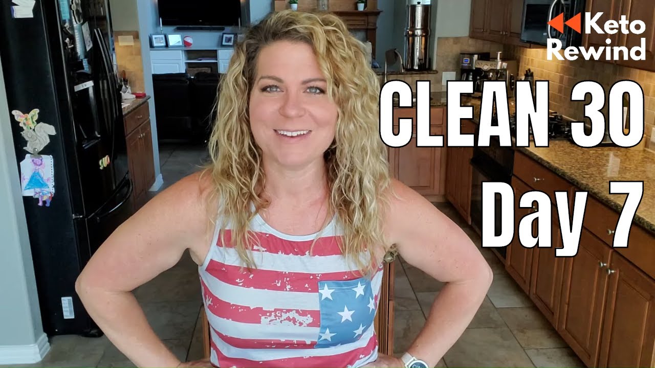 Keto Rewind CLEAN 30 Day 7 │RECIPES PLUS TRACKING MACROS│WHAT I DO TO LOSE WEIGHT #KRClean30