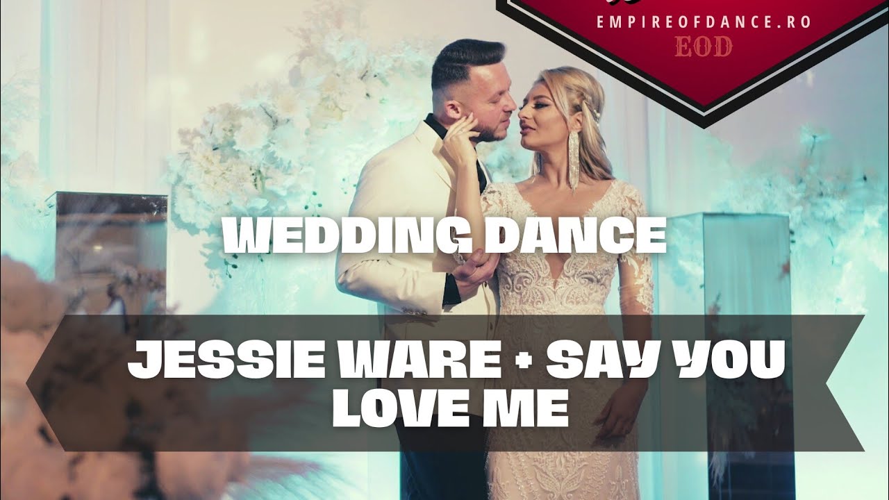 Wedding dance | Jessie Ware - Say you love me