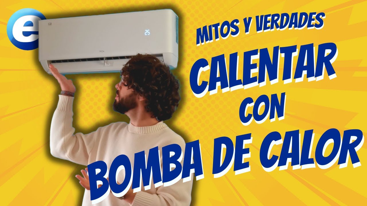 BOMBAS DE CALOR EN INVIERNO: MITOS Y VERDADES PARA CALENTAR TU CASA BARATO EN INVIERNO
