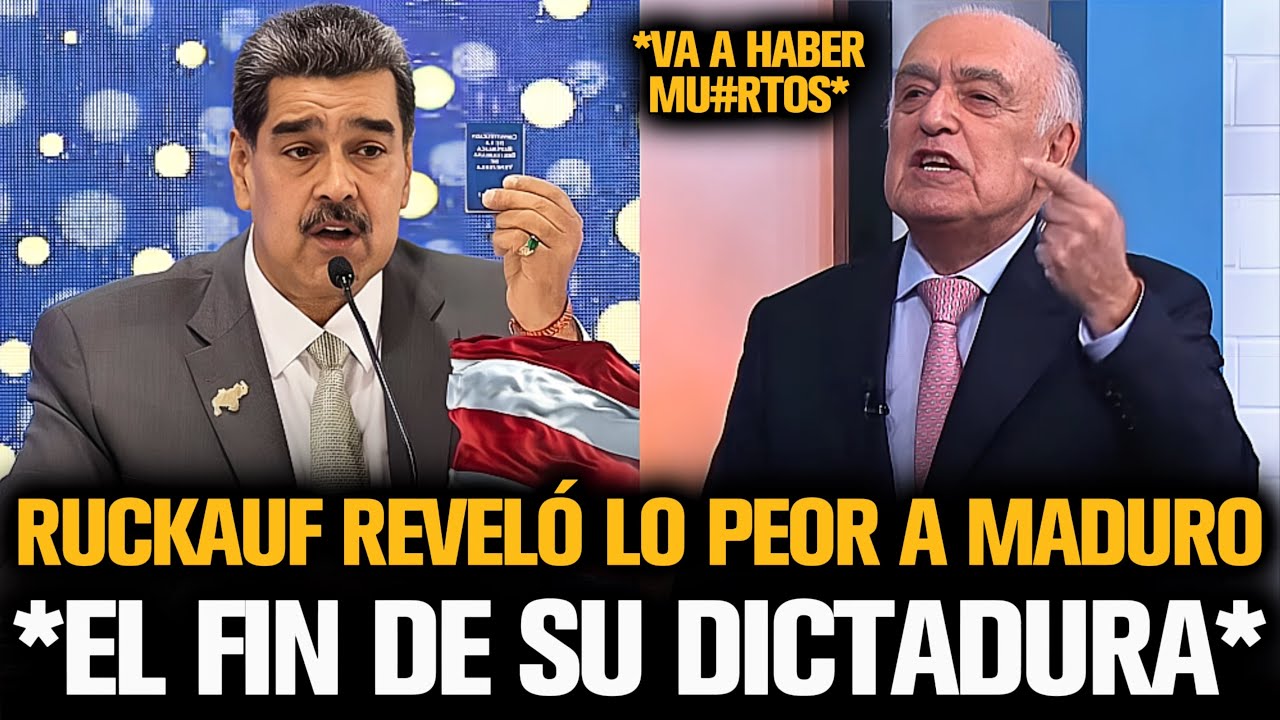 RUCKAUF REVELÓ LO PEOR A MADURO SOBRE EL FIN DE SU DICTADURA EN VENEZUELA