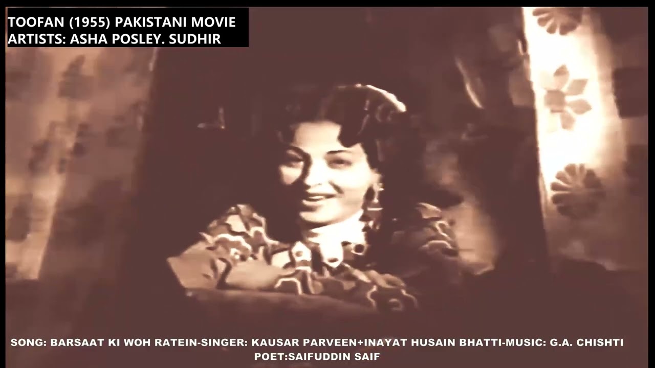 1955-TOOFAN-01-Best Video-Pukhraj Pappu+InayatHusainBhatti-Barsat Ki Woh Raat-G.A. Chishti